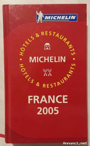 France 2005 Andorre-Monaco.La guida rossa Editore: Michelin Italiana, 2005 come nuovo