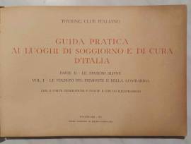 Guida pratica ai luoghi di soggiorno e di cura d'Italia parte II vol.I Ed.Touring Club Italiano,1934
