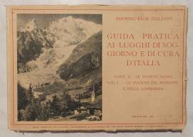Guida pratica ai luoghi di soggiorno e di cura d'Italia parte II vol.I Ed.Touring Club Italiano,1934