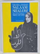 Salaam, Shalom diario da Gerusalemme, Baghdad e altri conflitti di Chiara Ingrao 1°Ed.Datanews, 1993