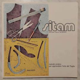 SITAM manuale da Sarto Sartoria Sistema Taglio Moderno Ed. Sitam, febbraio 1982