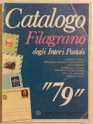 Catalogo Filagrano degli Interi Postali di Regno d'Italia Ed.Sintoni Vidmer, 1978