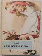 Alice nel paese delle Meraviglie di Lewis Carroll Illustrazioni di Maraja Ed.Fratelli Fabbri, 1955