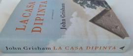 La casa dipinta di John Grisham 1°Ed.Mondadori, maggio 2001 come nuovo