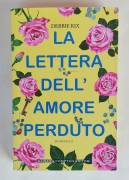 La lettera dell’amore perduto di Debbie Rix 1°Ed.Newton Compton Editori, giugno 2019 come nuovo 