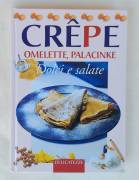 Crepe, omelette, palacinke. Dolci e salate di Paola Scolari 1°Ed.Demetra, agosto 2000 come nuovo 