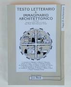 Testo letterario e Immaginario Architettonico di Casari, Lorandi, Persi, Fabio Rodriguez Ed.Jaca Boo