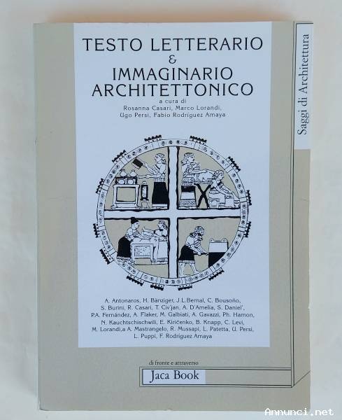Testo letterario e Immaginario Architettonico di Casari, Lorandi, Persi, Fabio Rodriguez Ed.Jaca Boo