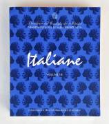 Italiane.Dagli anni Cinquanta ad oggi Volume III Dipartimento per l’informazione e l’editoria, 2003