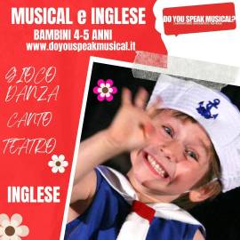 CORSO DI MUSICAL e INGLESE per bambini della scuola materna (4 e 5 anni) a MILANO 