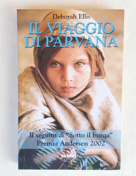 Il viaggio di Parvana di Deborah Ellis 2°Ed.Fabbri, aprile 2003 come nuovo