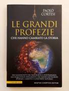 Le grandi profezie che hanno cambiato la storia di Paolo Cortesi 1°Ed.Newton Compton, 2020