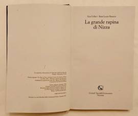 La grande rapina di Nizza di Ken Follett & R.L.Maurice 1°Ed.Newton Compton Editori ,1996 La grande rapina di Nizza di Ken Follett & R.L.Maurice 1°Ed.Newton Compton Editori ,1996