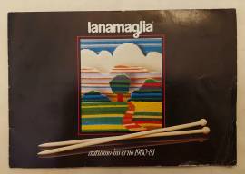 Lanamaglia autunno - inverno 1980-81. Lane di qualità vendute solo per posta n.3 Ed.Logos, 1980 Lanamaglia autunno - inverno 1980-81. Lane di qualità vendute solo per posta n.3 Ed.Logos, 1980