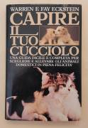 Capire il tuo cucciolo di Warren e Fay Eckstein Ed.CDE su licenza della Sperling & Kupfer, 1990