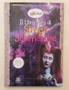 Il libro nero di Strega di Salamandra di Bettazzi Maria Chiara 1°Ed.Giunti Junior, novembre 2002 Il libro nero di Strega di Salamandra di Bettazzi Maria Chiara 1°Ed.Giunti Junior, novembre 2002