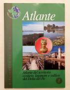 Atlante del territorio costiero, lagunare e vallivo del Delta del Po Ed.Ente parco Regionale Veneto, Atlante del territorio costiero, lagunare e vallivo del Delta del Po Ed.Ente parco Regionale Veneto,