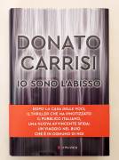 Io sono l'abisso di Donato Carrisi Ed.Longanesi, novembre 2020 come nuovo