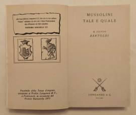 Mussolini tale e quale.Come lo ricordano coloro che gli vissero accanto Silvio Bertoldi Ed.Longanesi Mussolini tale e quale.Come lo ricordano coloro che gli vissero accanto Silvio Bertoldi Ed.Longanesi