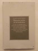 Memorie scritte da lui medesimo di Giovanni Giacomo Casanova 1°Ed.Garzanti, 1988