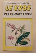 La salute con le erbe. Le erbe per calmare i nervi di Sarah Beckett Edizioni Play Press, 1985