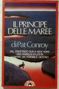 Il principe delle maree di Pat Conroy 1°Ed: Bompiani, 1989 perfetto 