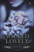 Wicked lovely. Incantevole e pericoloso di Melissa Marr 1°Ed: Fazi, maggio 2008 nuovo