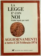 LA LEGGE E' CON NOI Guida legale per tutti 1975 SELEZIONE DAL READER'S DIGEST