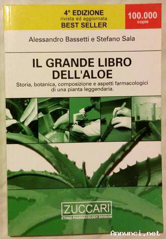 Il Grande Libro dell’Aloe di Stefano Sala, Alessandro Bassetti; Ed: Zuccari 2003 come nuovo