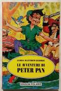 Le avventure di Peter Pan. Ediz. integrale di James M. Barrie Ed: Polaris,  La Spezia 1994 come nuov