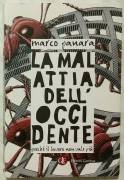 La malattia dell'Occidente. Perché il lavoro non vale più di Marco Panara 1°Ed.Laterza, 2010 nuovo 