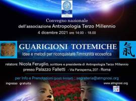 "GUARIGIONI TOTEMICHE" - Convegno Nazionale di Antropologia Terzo Millennio