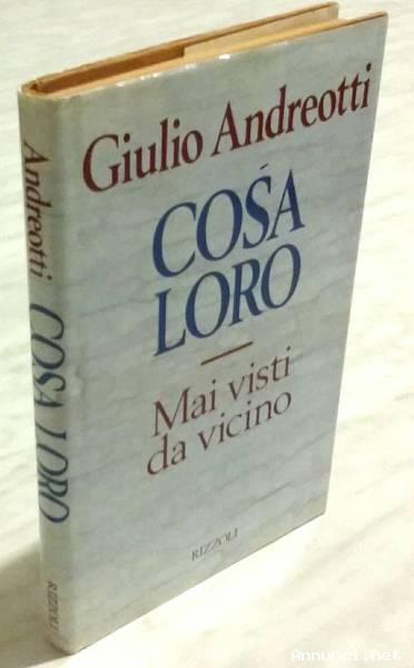 Cosa loro. Mai visti da vicino di Giulio Andreotti 1°Ed: Rizzoli, settembre 1995 come nuovo
