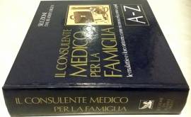 Il consulente medico per la famiglia: Le malattie e i loro sintomi (A-Z) 1°Ed.Selezione dal readers’