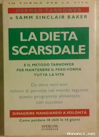 La dieta Scarsdale di Herman Tarnower e Samm Sinclair Baker 1°Ed.Sperling Paperback 2005 come nuovo