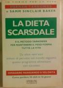 La dieta Scarsdale di Herman Tarnower e Samm Sinclair Baker 1°Ed.Sperling Paperback 2005 come nuovo