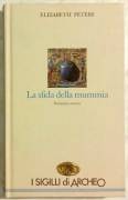 La sfida della mummia di Elizabeth Peters; Editrice Nord, 2004 come nuovo