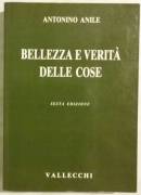 Bellezza e verità delle cose di Antonino Anile Ed.Vallecchi 1990 come nuovo