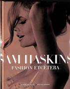 Sam Haskins Fashion Etcetera. Tommy Hilfiger Special Edition Editore: Tommy Hilfiger, 2009 nuovo