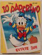 Io Paperino estate 2004 Editore: WALT DISNEY PRODUCTION Collana: DISNEY SPECIALE - n° 34 perfetto 