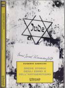 Breve storia degli ebrei e dell'antisemitismo di Eugenio Saracini Ed. A.Mondadori - Il Giornale