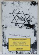 Breve storia degli ebrei e dell'antisemitismo di Eugenio Saracini Ed. A.Mondadori - Il Giornale
