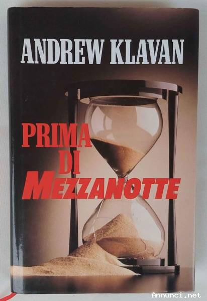 Prima di mezzanotte di Andrew Klavan 1°Ed.Euroclub su licenza Longanesi & C.Milano 1996