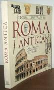 Storia illustrata di Roma antica. Dalle origini alla caduta dell'impero Ed.Giunti, Firenze 2000