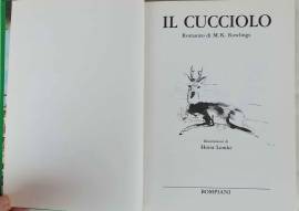 Il cucciolo di Marjorie Kinnan Rawlings illustrazioni di Horst Lemke Ed.Bompiani, 1993