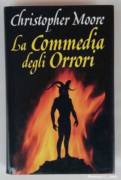 La commedia degli orrori di Christopher Moore 1°Ed.Club, 1993