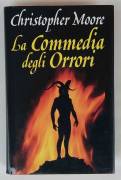 La commedia degli orrori di Christopher Moore 1°Ed.Club, 1993 