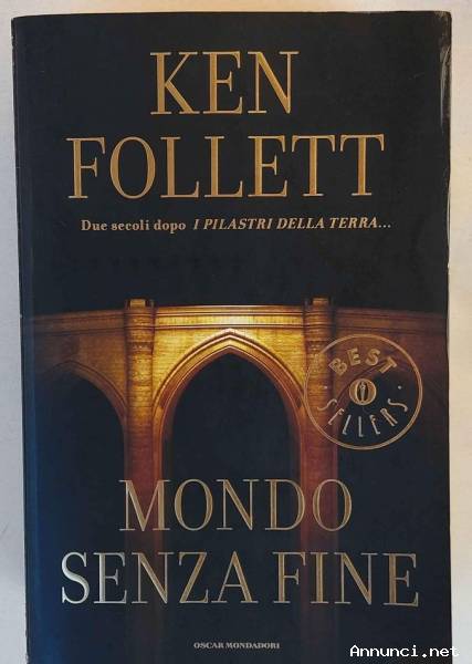 Mondo senza fine di Ken Follett 1°Ed. Mondadori, giugno 2008 come nuovo