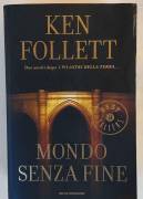 Mondo senza fine di Ken Follett 1°Ed. Mondadori, giugno 2008 come nuovo