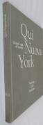 Grandi città del mondo: Qui Nuova York di Ruggiero Orlando Ed.Touring Club Italiano, 1971